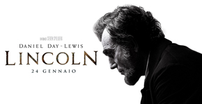 LINCOLN, “LE ORE CHE HANNO CAMBIATO LA STORIA”